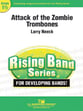 Attack of the Zombie Trombones Concert Band sheet music cover